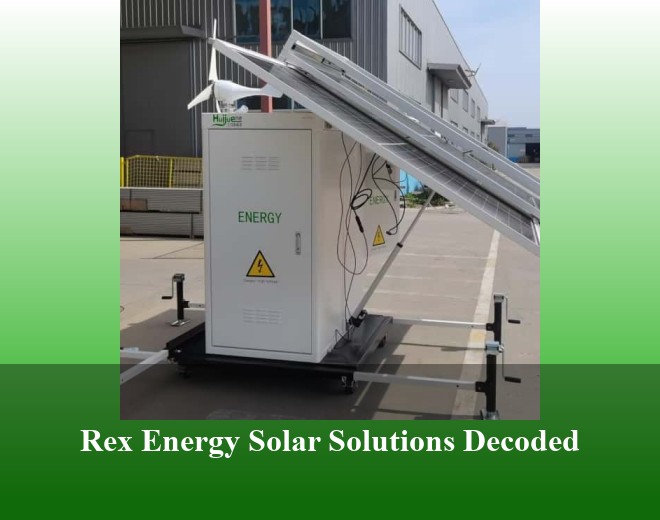 Rex Energy Solar Solutions Decoded